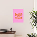 Sassy Cute Adorable Confidence Quote Poster Gallery Image 2
