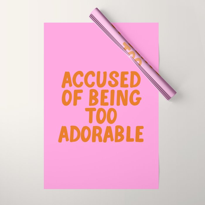 Sassy Cute Adorable Confidence Quote Wrapping Paper Gallery Image 1