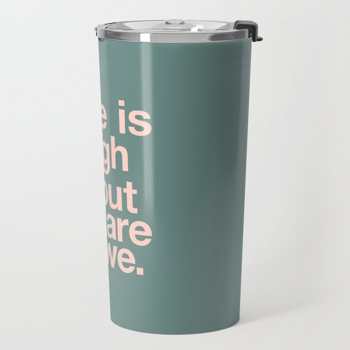 Life is Tough But So Are We Travel Mug Gallery Image 2