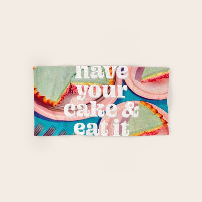 Have your cake Bath Towel Gallery Image 1