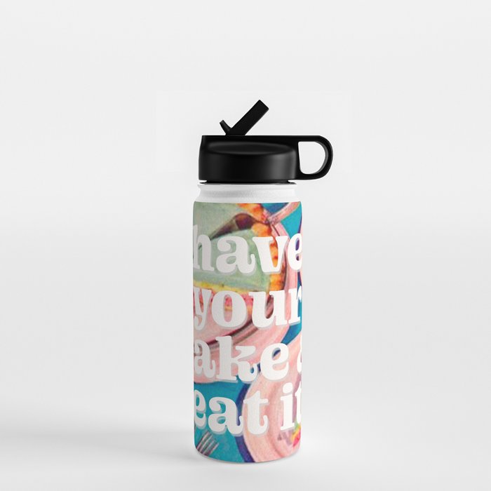 Have your cake Water Bottle Gallery Image 1