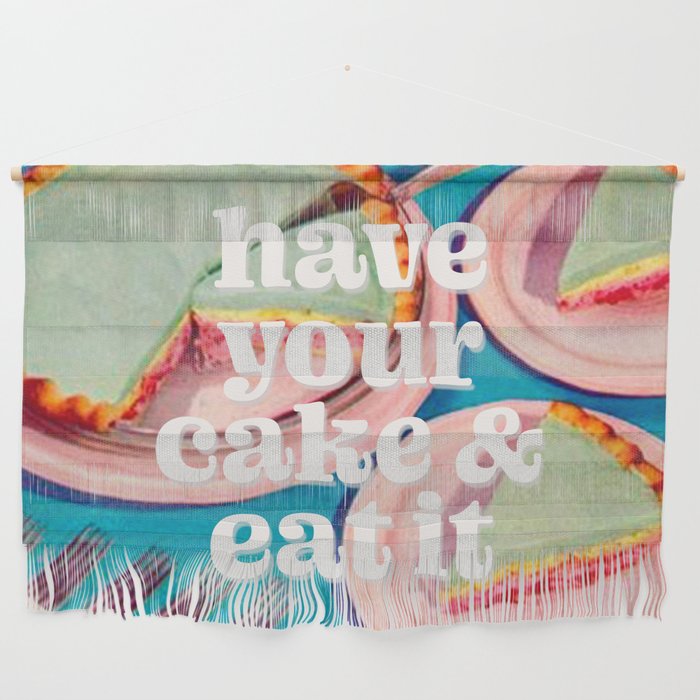 Have your cake Wall Hanging Gallery Image 1