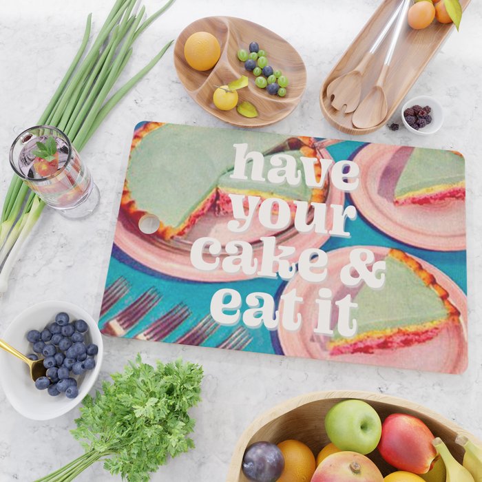 Have your cake Cutting Board Gallery Image 2