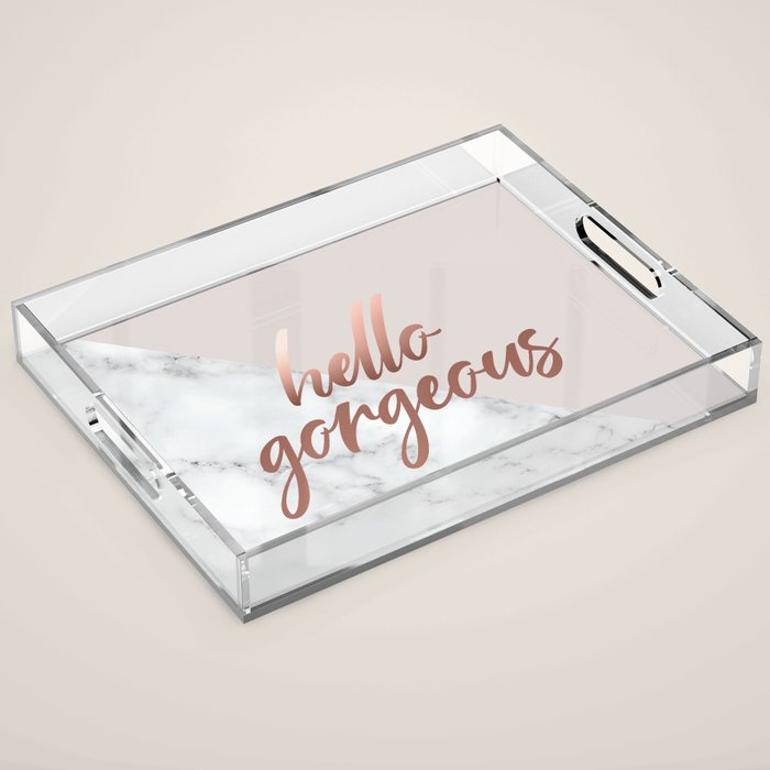 Hello Gorgeous, Rose Gold, Pink, Marble Acrylic Tray Gallery Image 1