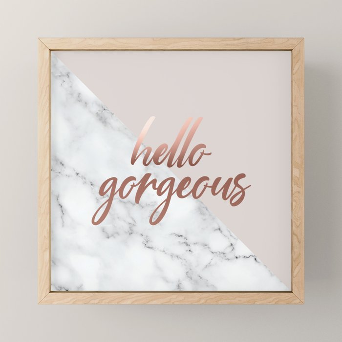 Hello Gorgeous, Rose Gold, Pink, Marble Mini Art Print Gallery Image 1