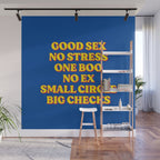 Good Sex, No Stress, One Boo, No Ex, Small Circle, Big Checks Wall Mural Gallery Image 1