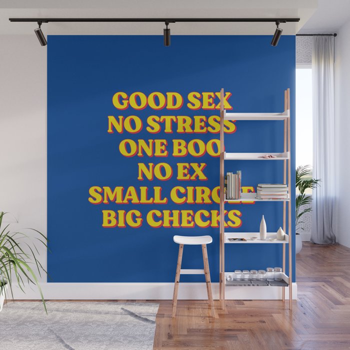 Good Sex, No Stress, One Boo, No Ex, Small Circle, Big Checks Wall Mural Gallery Image 1
