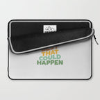What's The Best That Could Happen Laptop Sleeve Gallery Image 2