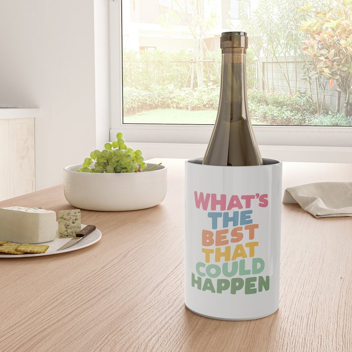 What's The Best That Could Happen Wine Chiller Gallery Image 4