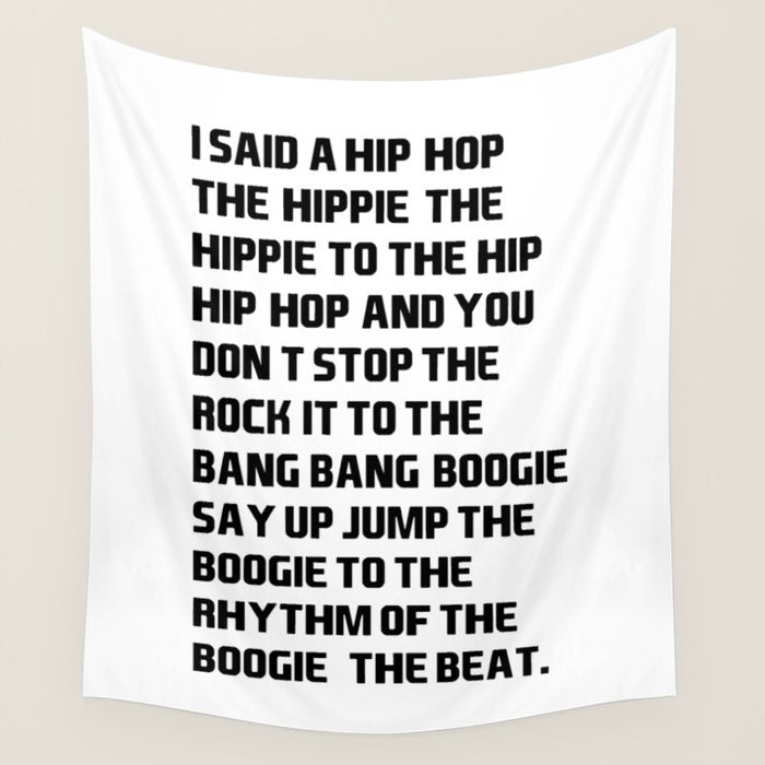 RAPPERS DELIGHT I Said A Hip Hop Wall Tapestry Gallery Image 1