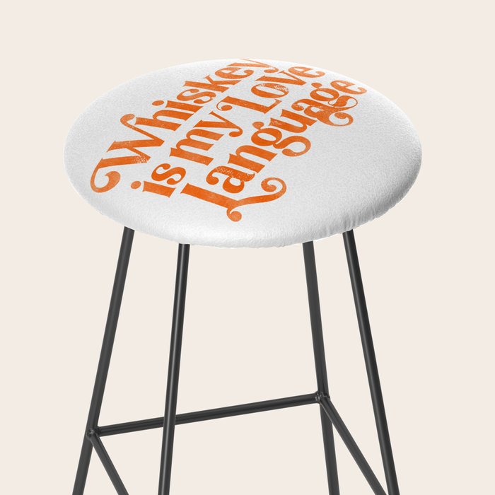 "Whiskey Is My Love Language" Cute Orange Typography Design For Whiskey Lovers! Stool Gallery Image 2