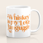 "Whiskey Is My Love Language" Cute Orange Typography Design For Whiskey Lovers! Coffee Mug Gallery Image 1