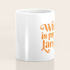 "Whiskey Is My Love Language" Cute Orange Typography Design For Whiskey Lovers! Coffee Mug Gallery Image 4