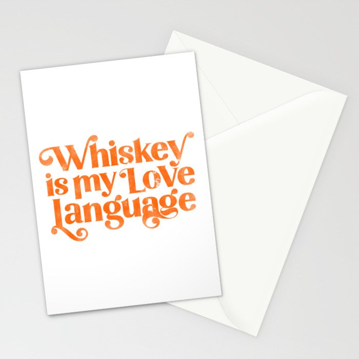 "Whiskey Is My Love Language" Cute Orange Typography Design For Whiskey Lovers! Stationery Card Gallery Image 2