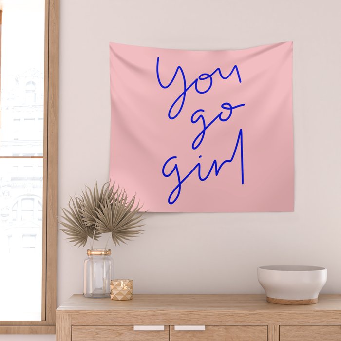You Go Girl Wall Tapestry Gallery Image 2