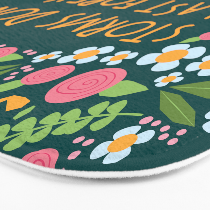 Storms don't last forever Bath Mat Gallery Image 3