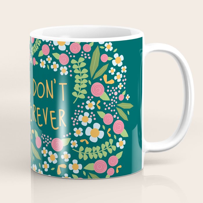 Storms don't last forever Coffee Mug Gallery Image 1