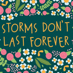 Storms don't last forever Coffee Mug Gallery Image 2