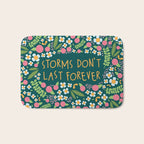 Storms don't last forever Bath Mat Gallery Image 1