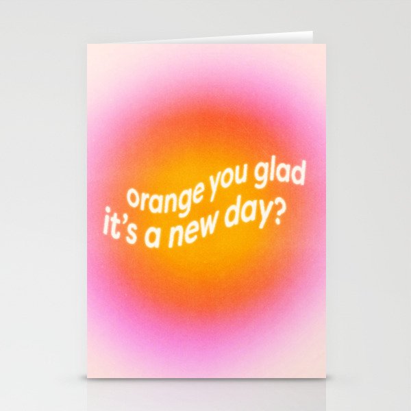 Orange You Glad? Stationery Card Gallery Image 1