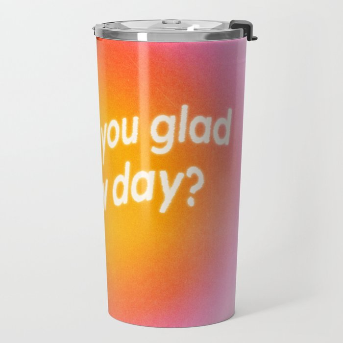 Orange You Glad? Travel Mug Gallery Image 2