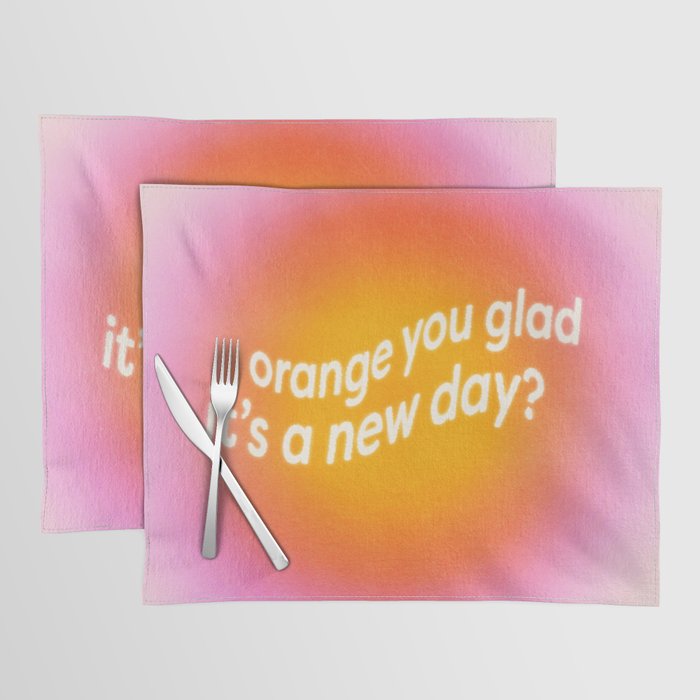 Orange You Glad? Placemat Gallery Image 1