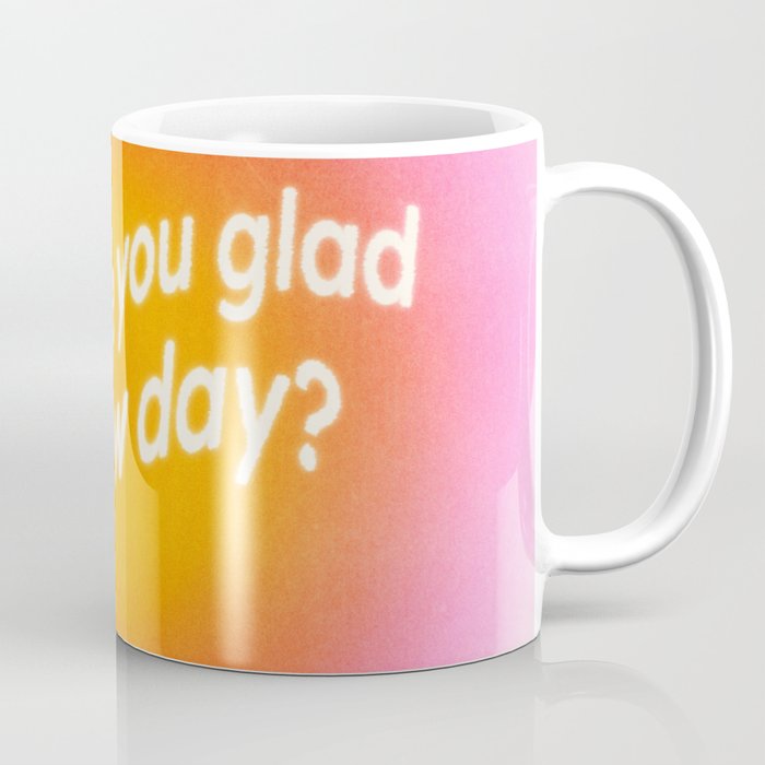 Orange You Glad? Coffee Mug Gallery Image 1