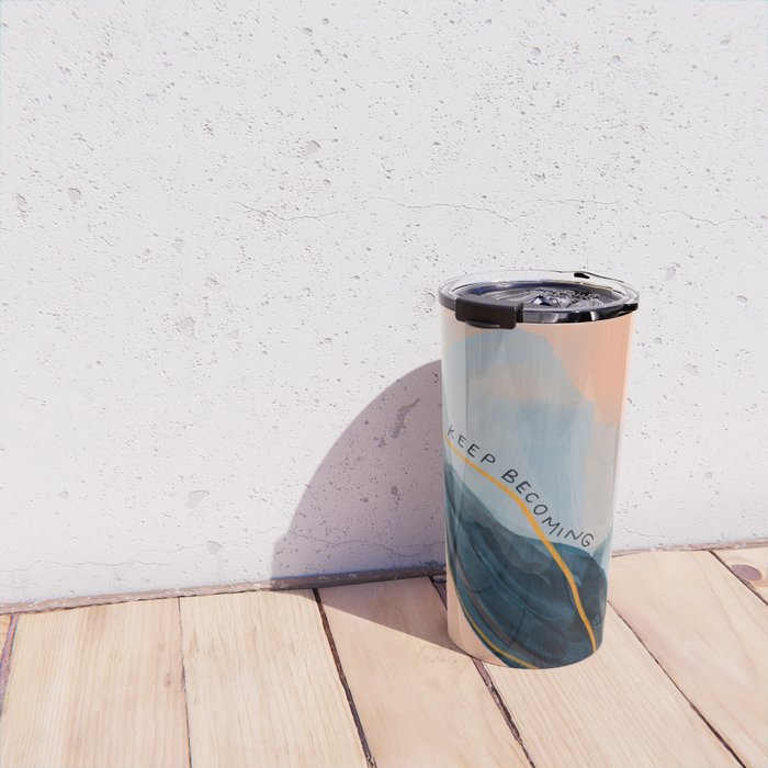 Keep Becoming Travel Mug Gallery Image 4