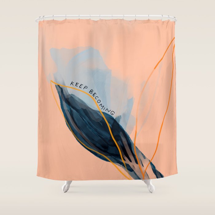 Keep Becoming Shower Curtain Gallery Image 1