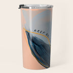 Keep Becoming Travel Mug Gallery Image 3
