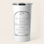 Everything Was Beautiful and Nothing Hurt Travel Mug Gallery Image 1