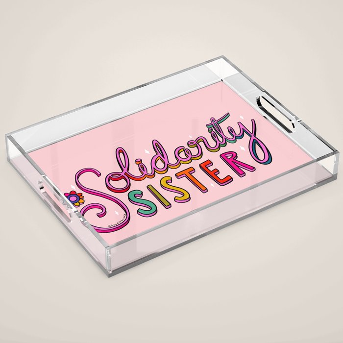 Solidarity Sister Acrylic Tray Gallery Image 1