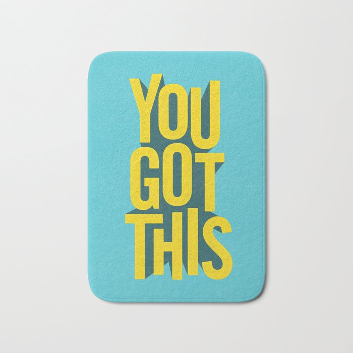 You Got This motivational typography poster inspirational quote bedroom wall home decor Bath Mat Gallery Image 1