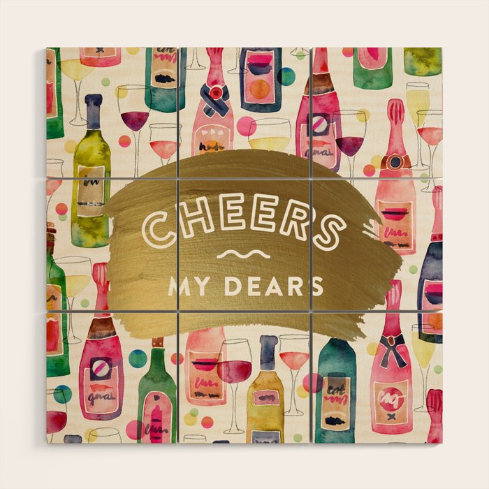 Cheers My Dears - Gold Wood Wall Art Gallery Image 1