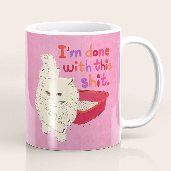 I'm Done With This Shit - Funny Cat Pun Coffee Mug Gallery Image 1