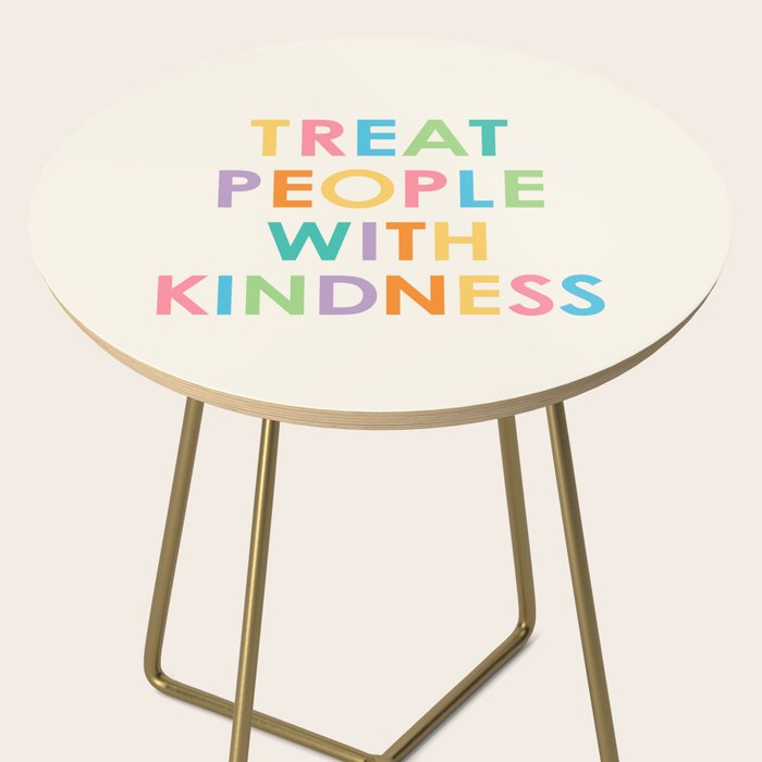 Treat People With Kindness Side Table Gallery Image 2