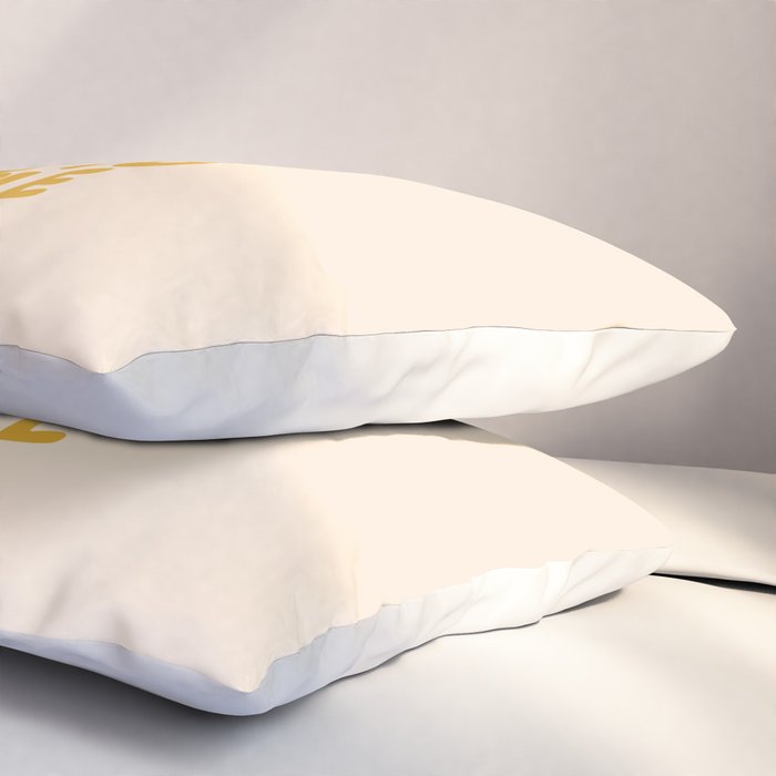 Work Hard and Be Nice to People Pillow Sham Gallery Image 3
