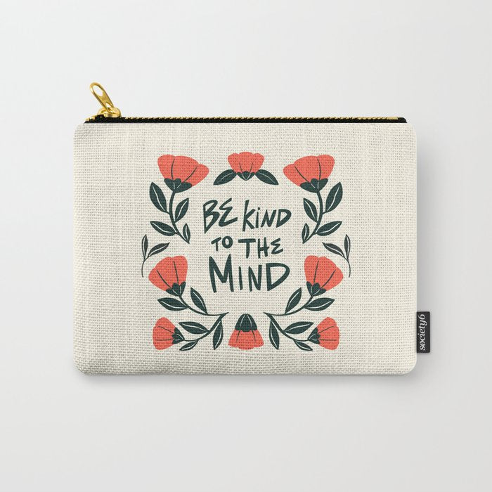 Be Kind to the Mind Carry All Pouch Gallery Image 1