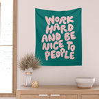 Work Hard and Be Nice to People in Green and Peach Pink Wall Tapestry Gallery Image 2