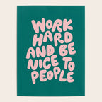 Work Hard and Be Nice to People in Green and Peach Pink Poster Gallery Image 4