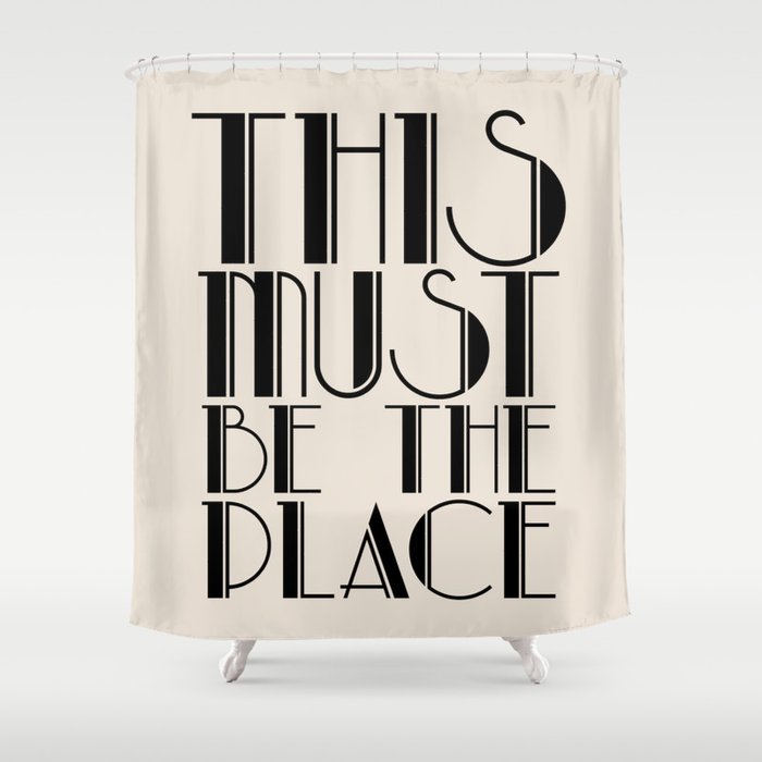 This Must Be The Place (Beige) Shower Curtain Gallery Image 1