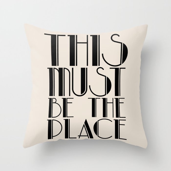 This Must Be The Place (Beige) Throw Pillow Gallery Image 6
