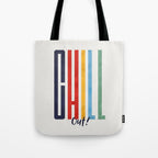 CHILL OUT! modern type Tote Bag Gallery Image 1