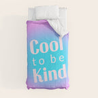 Cool To Be Kind - Gradient Typography Comforter Gallery Image 6