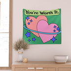 You're Worth It Wall Tapestry Gallery Image 2