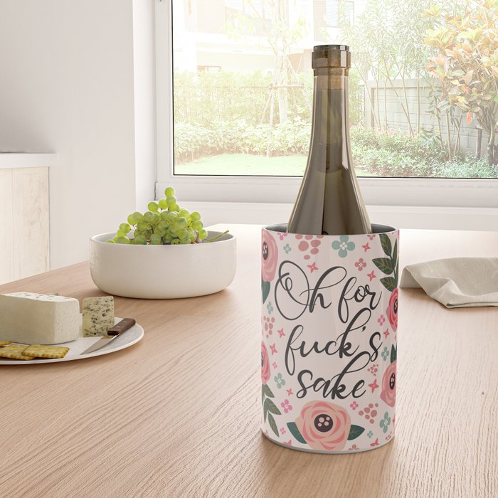 Oh For Fuck's Sake Funny Saying Wine Chiller Gallery Image 4