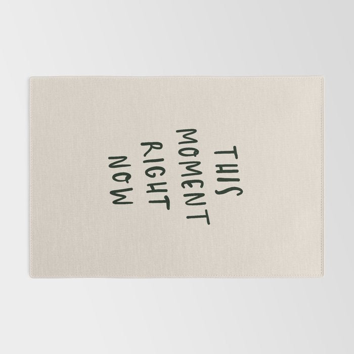this moment right now Rug Gallery Image 2