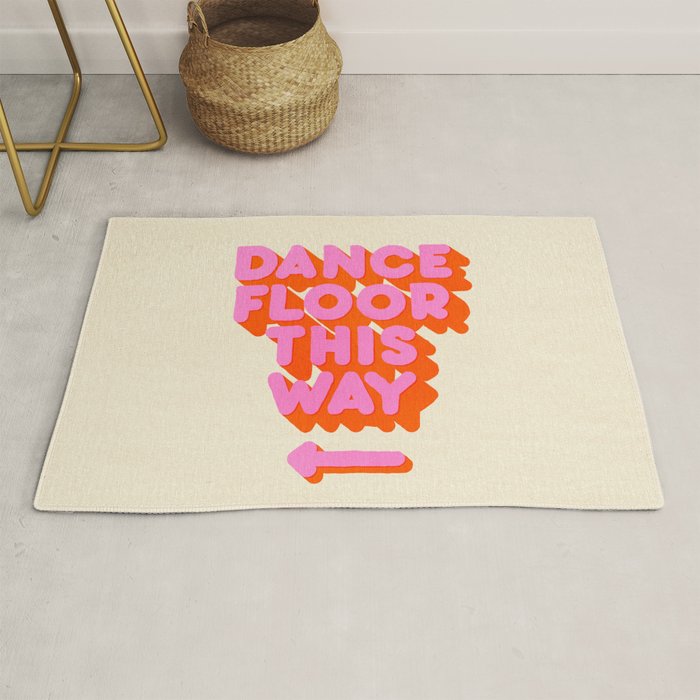 DANCE FLOOR THIS WAY - PINK TYPOGRAPHY Rug Gallery Image 1