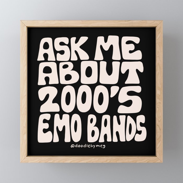 Ask Me About 2000's Emo Bands Mini Art Print Gallery Image 1