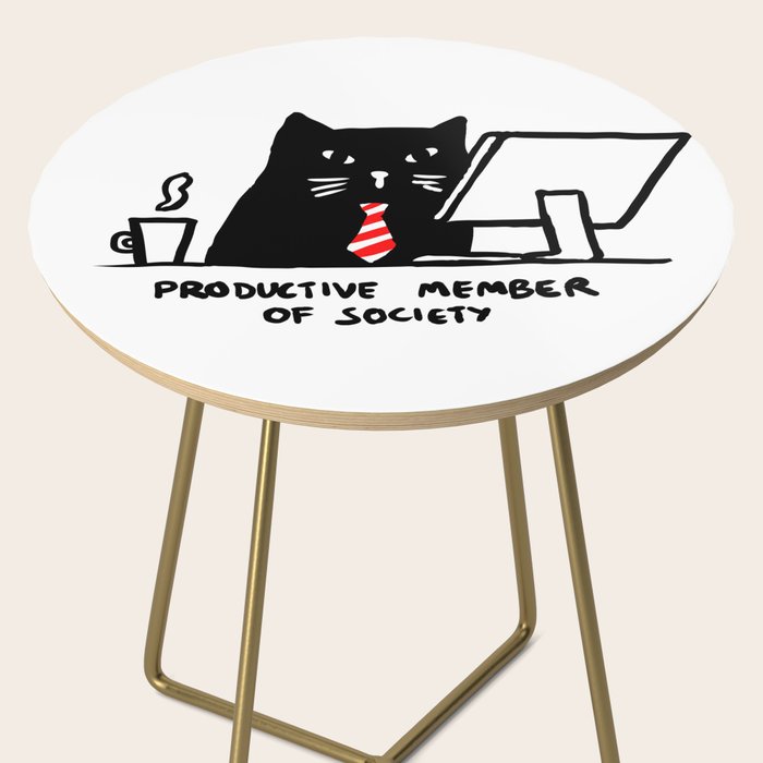 Productive member of society Side Table Gallery Image 2